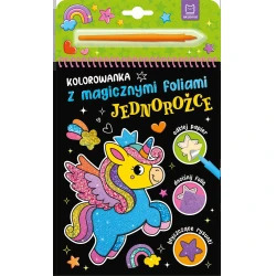 Kolorowanka z magicznymi foliami. Jednorożce 1