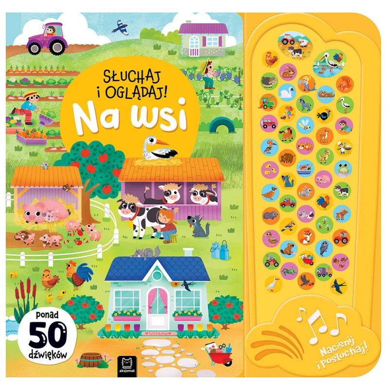 Słuchaj i oglądaj! Na wsi. 50 dźwięków 1