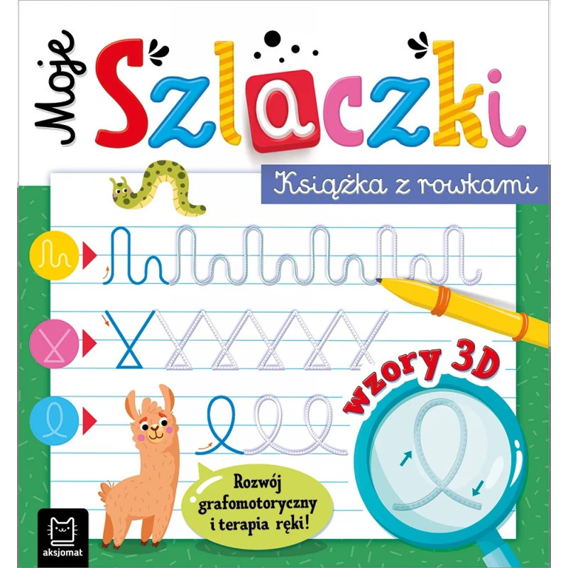 Moje Szlaczki. Książka z rowkami. Wzory 3D. Zabawy 1