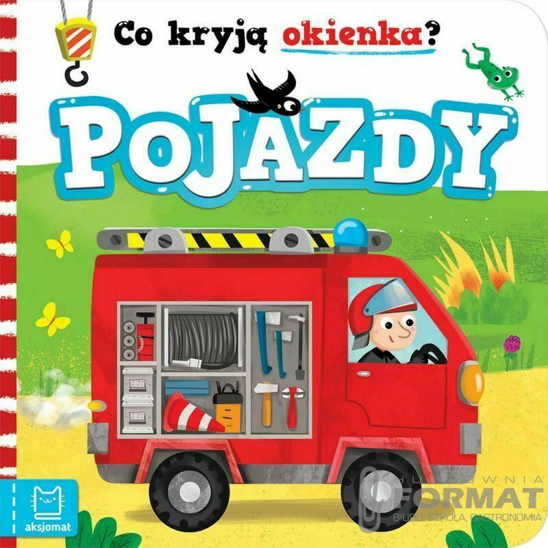 Książeczka edukacyjna Aksjomat Co kryją okienka? Pojazdy 1