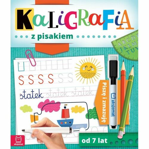 Książeczka edukacyjna Aksjomat Kaligrafia z pisakiem. Piszę i zmazuję od 7 lat 1