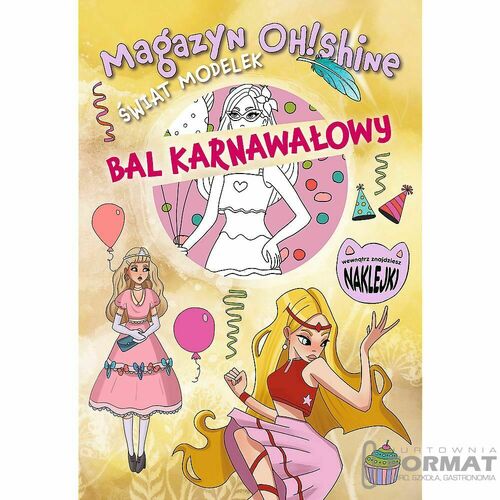 Magazyn OH!Shine. Świat modelek	Bal karnawałowy 1