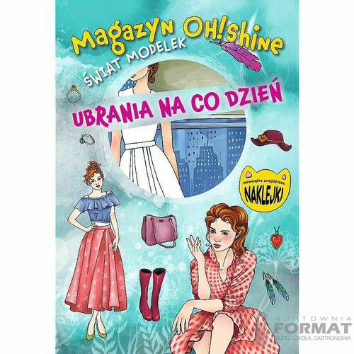 Magazyn OH!Shine. Świat modelek	Ubrania na co dzie 1